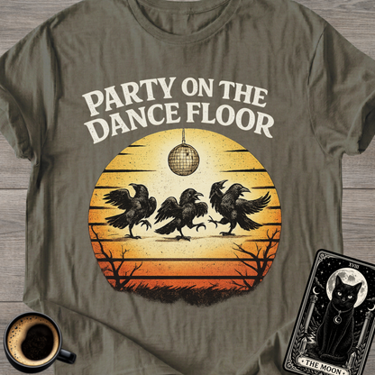 Party On The Dance Floor T-Shirt