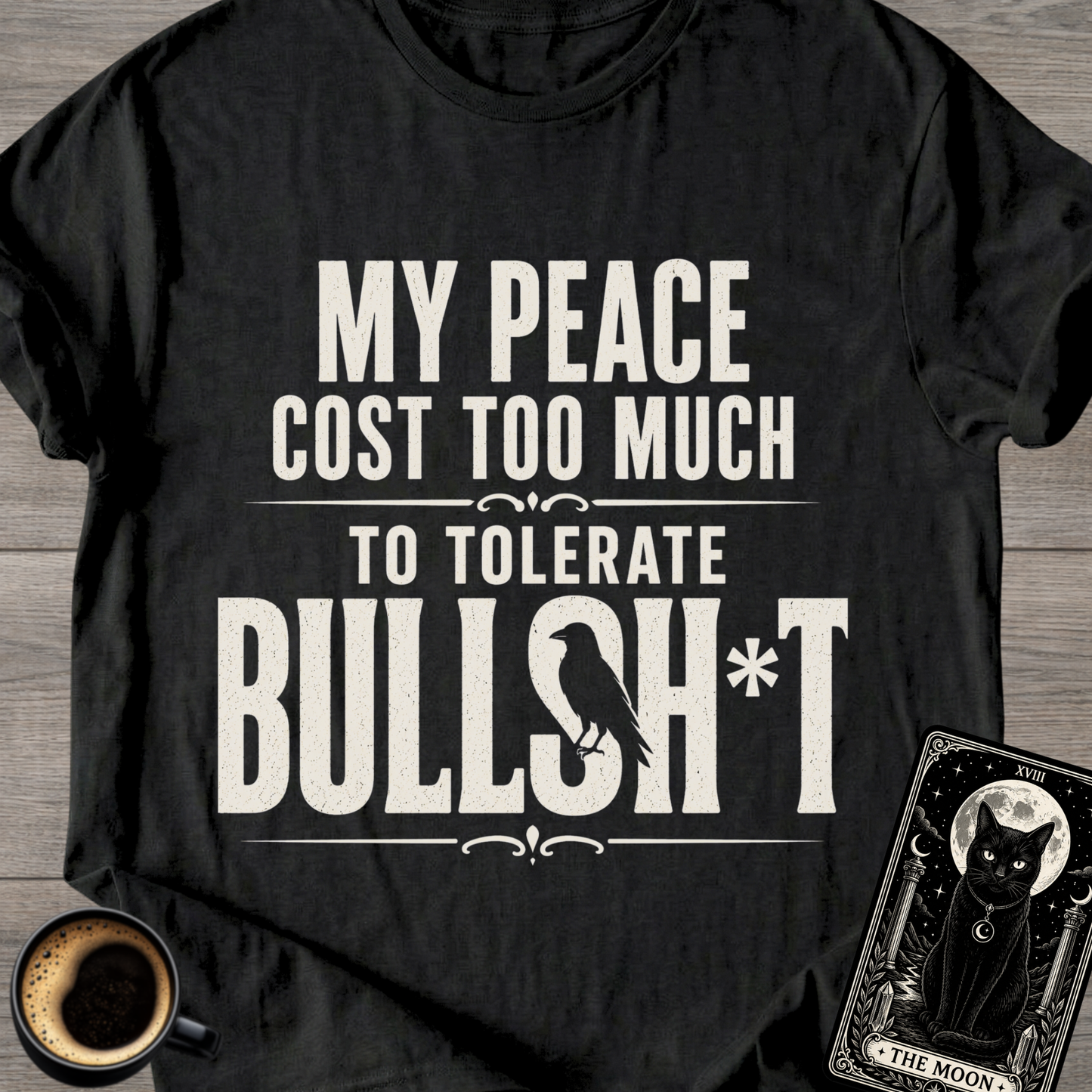 My Peace Cost Too Much T-Shirt