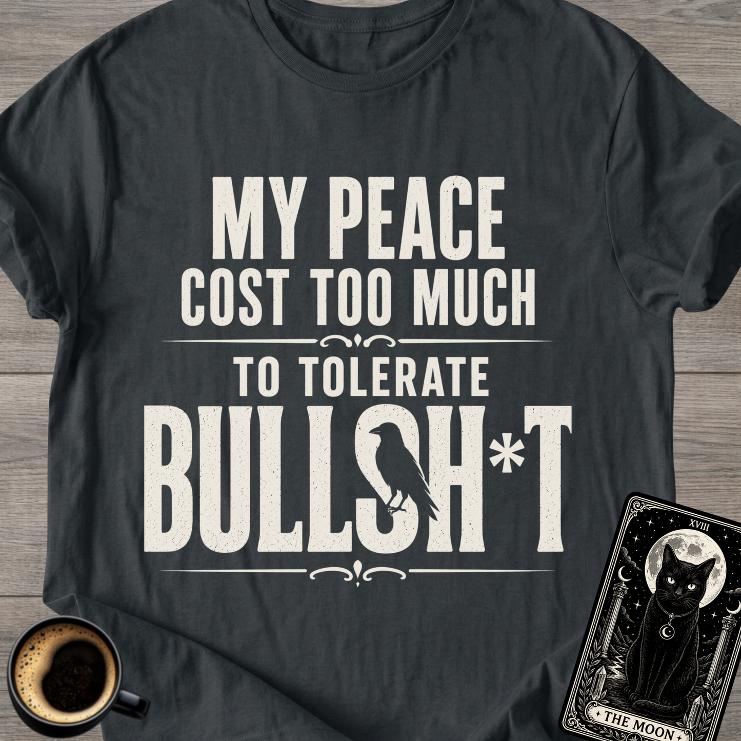My Peace Cost Too Much T-Shirt