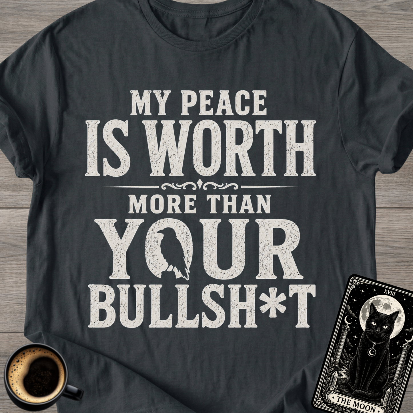 My Peace Is Worth More T-Shirt