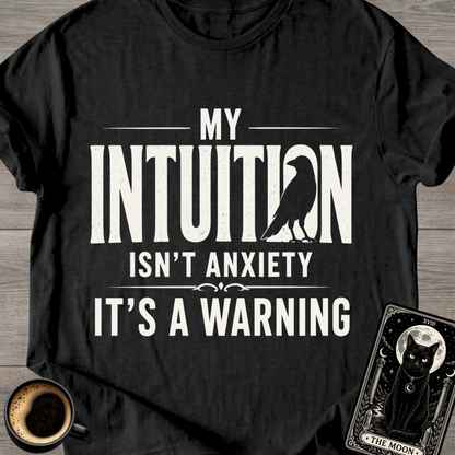 Intuition Warning T-Shirt