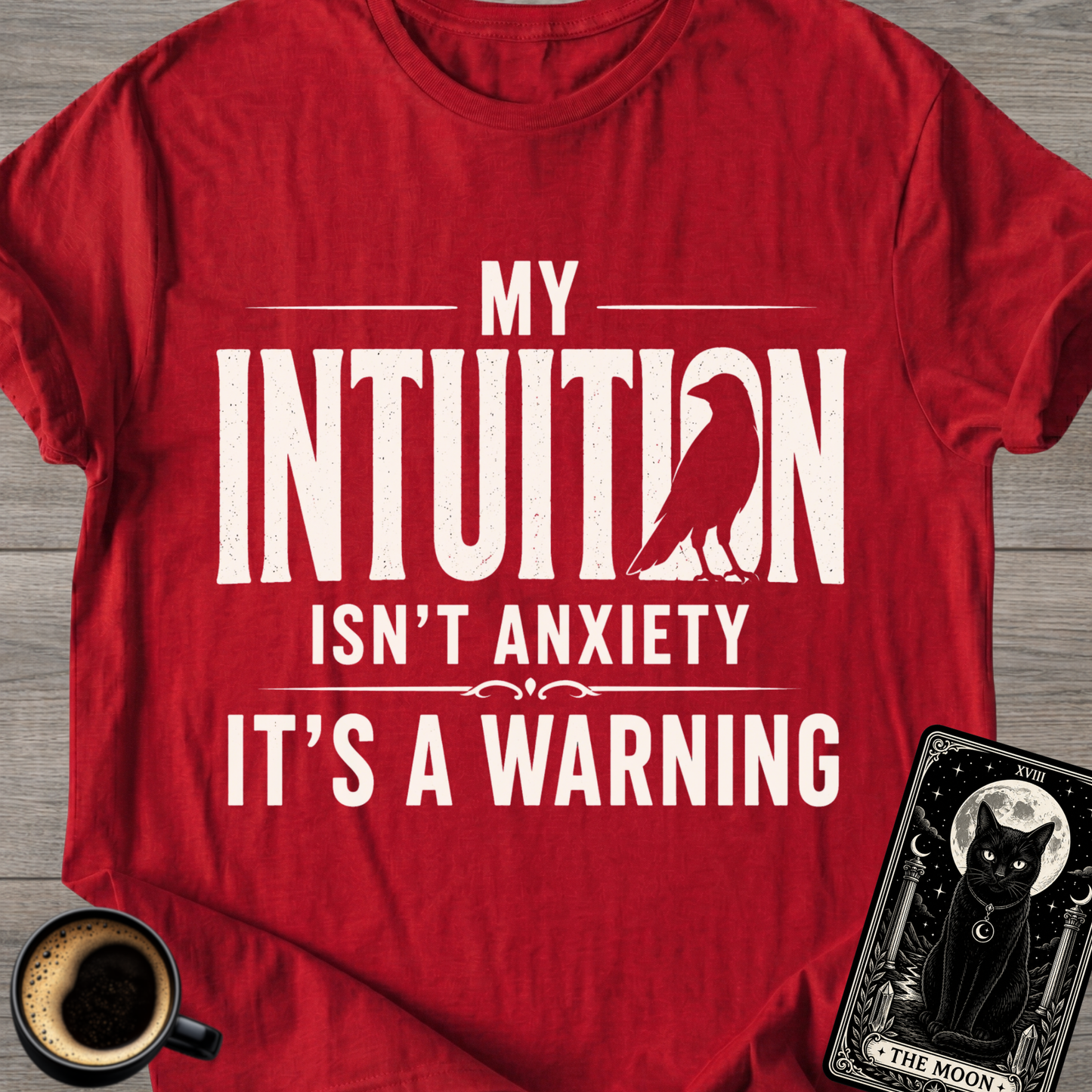 Intuition Warning T-Shirt
