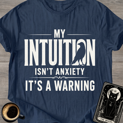 Intuition Warning T-Shirt