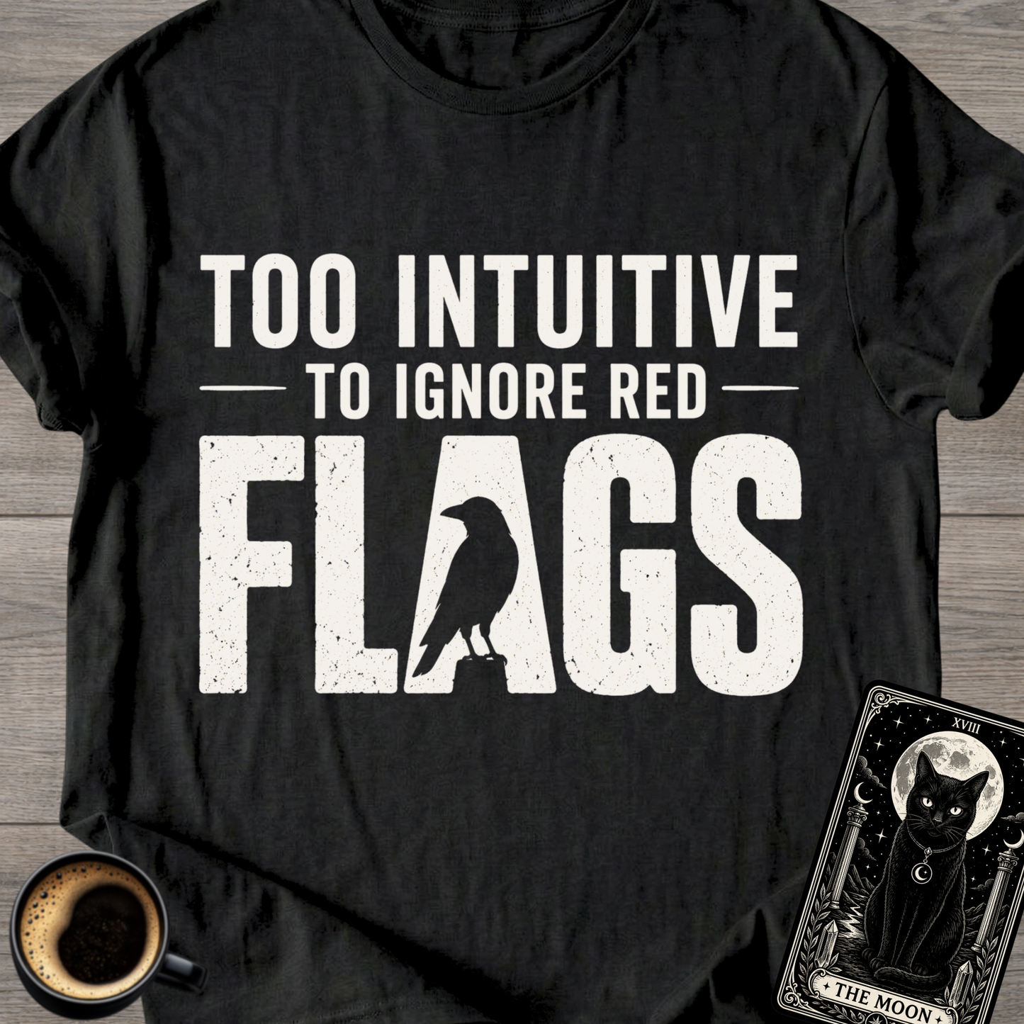 Too Intuitive T-Shirt