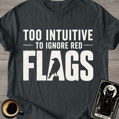 Too Intuitive T-Shirt