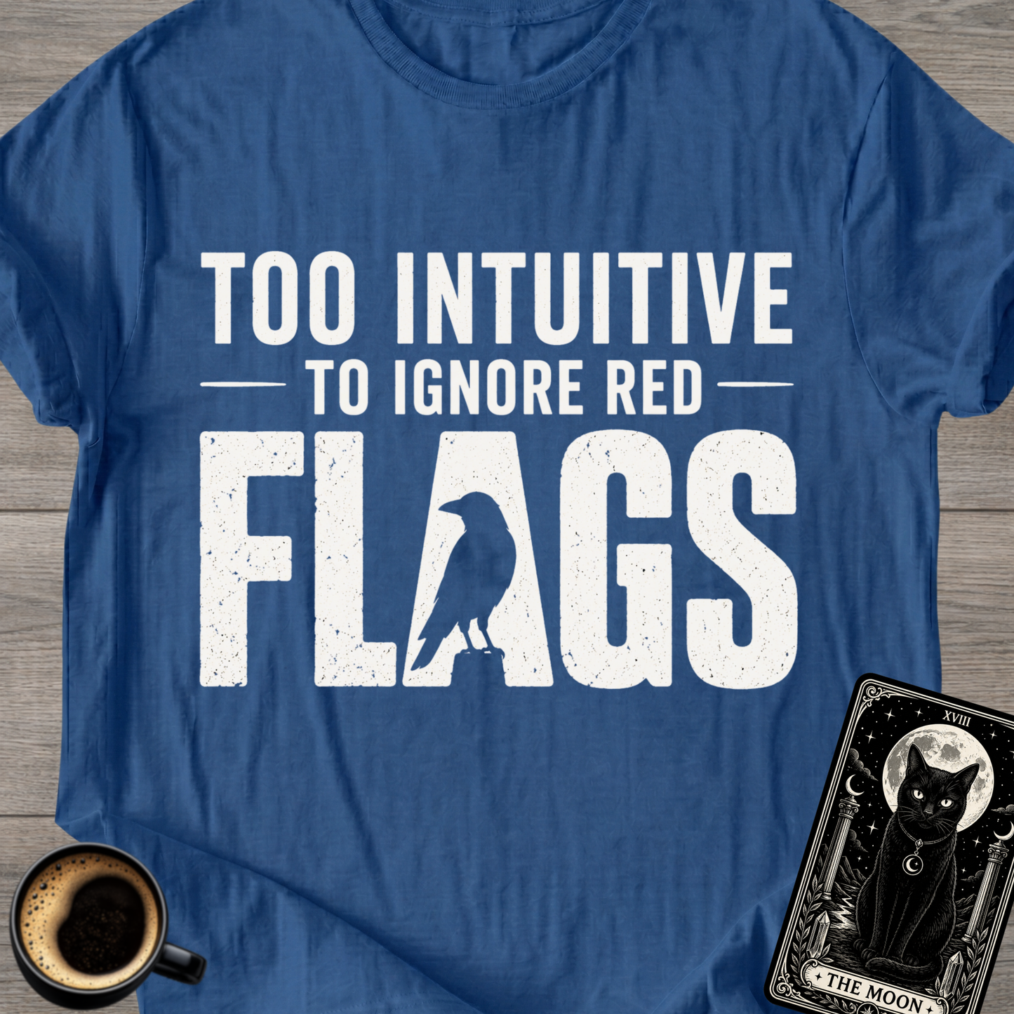 Too Intuitive T-Shirt