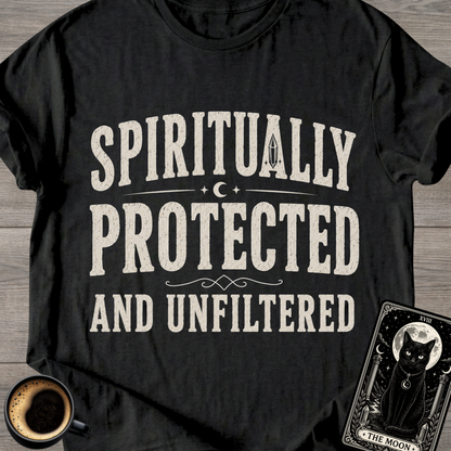 Protected and Unfiltered T-Shirt