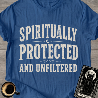 Protected and Unfiltered T-Shirt