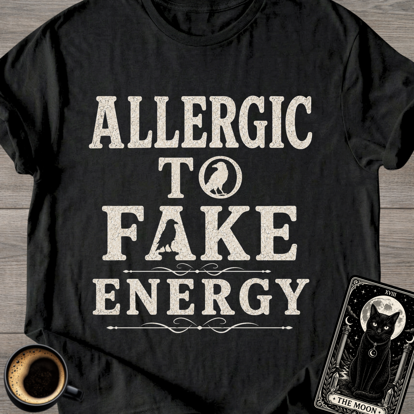 Allergic to Fake Energy T-Shirt