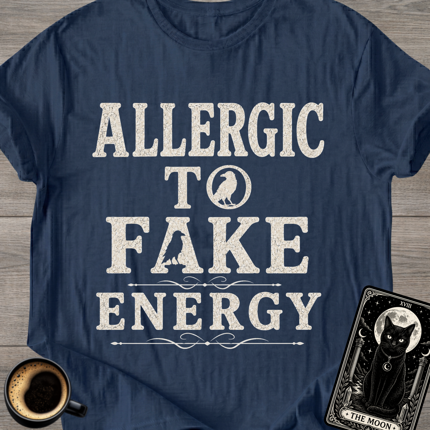 Allergic to Fake Energy T-Shirt