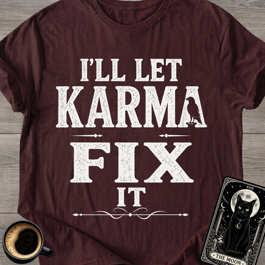 Karma Raven Fix It T-Shirt