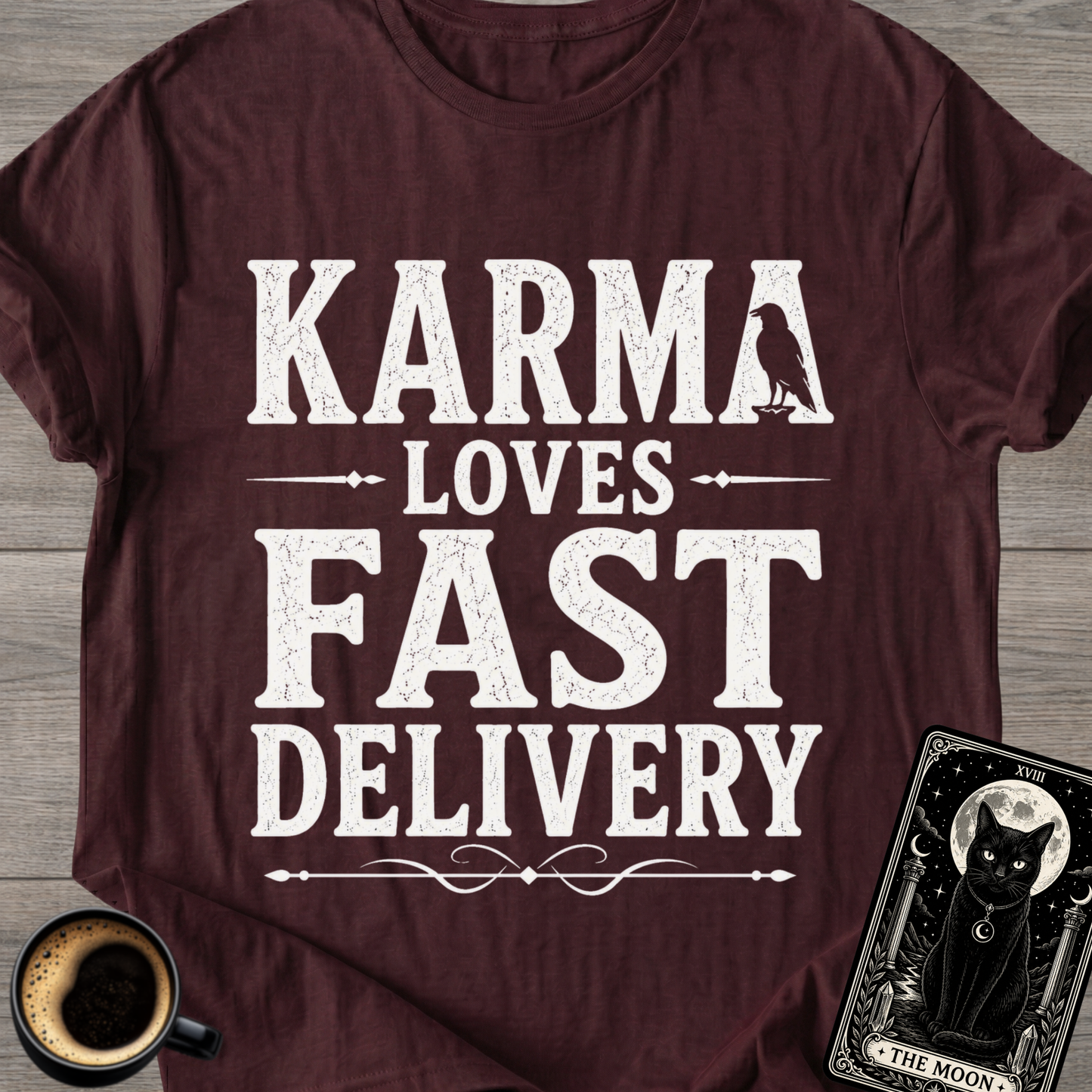 Karma Loves Fast Delivery T-Shirt