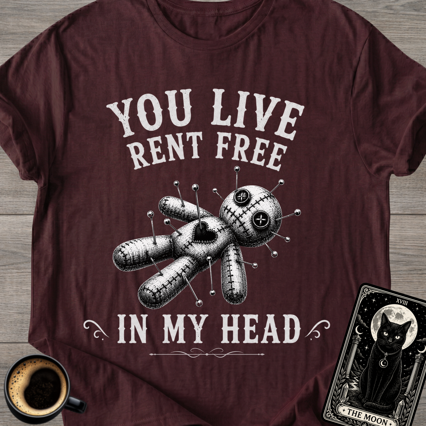 You Live Rent Free T-Shirt