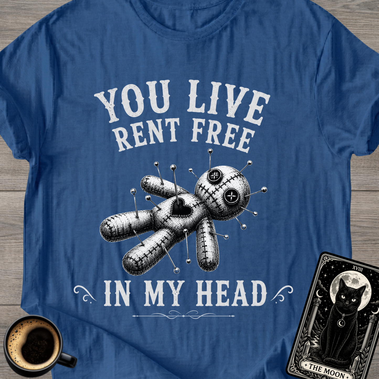 You Live Rent Free T-Shirt