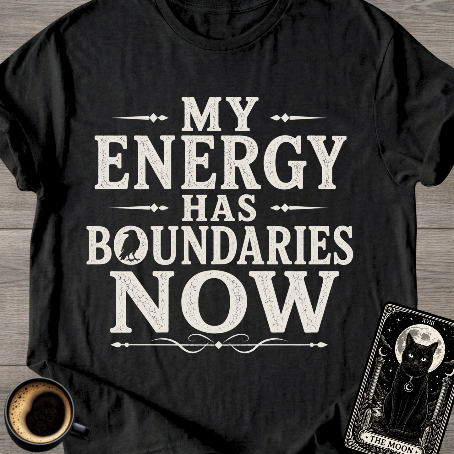 My Energy Has Boundaries Now T-Shirt