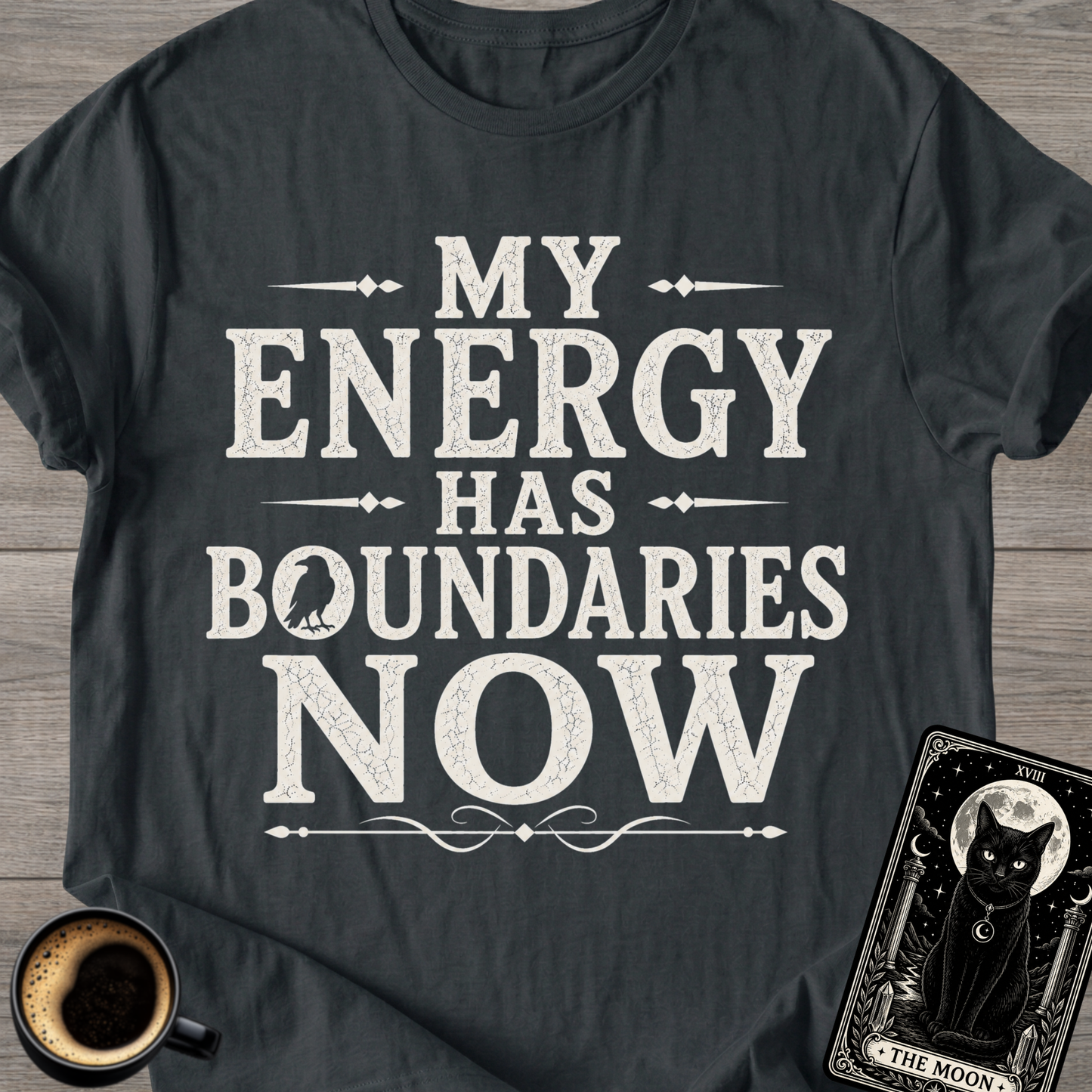 My Energy Has Boundaries Now T-Shirt