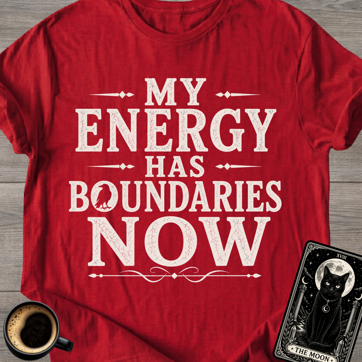 My Energy Has Boundaries Now T-Shirt