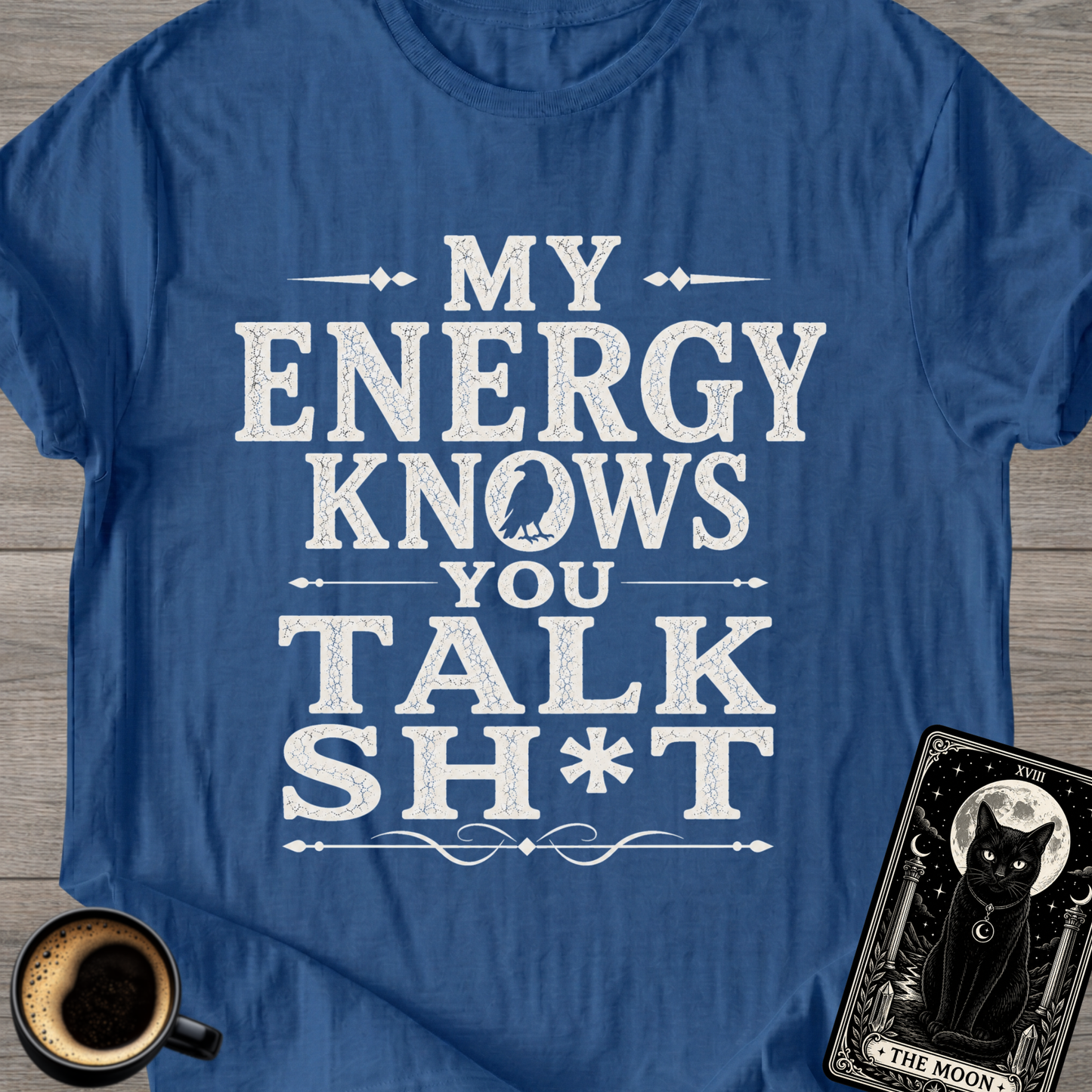 Knows You Talk Sh*t T-Shirt