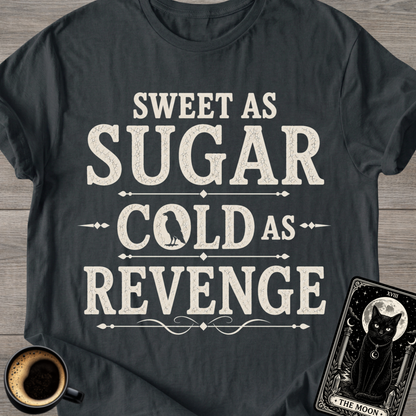 Cold as Revenge T-Shirt