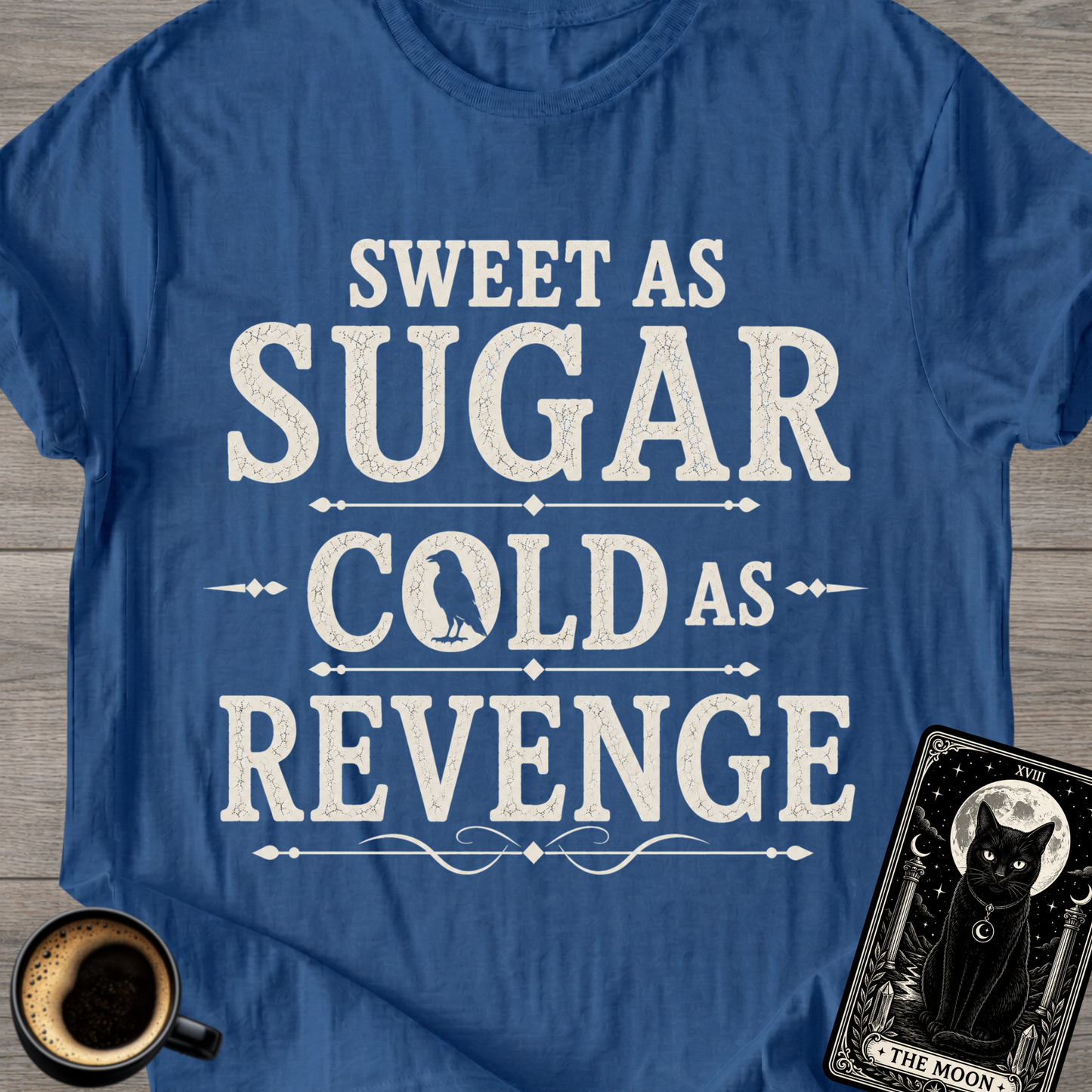 Cold as Revenge T-Shirt