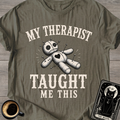 My Therapist Taught Me T-Shirt
