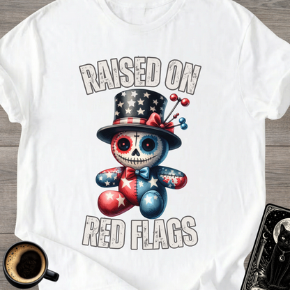 Raised On Red Flags T-Shirt