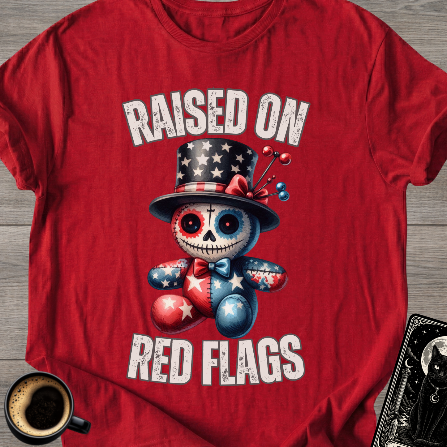 Raised On Red Flags T-Shirt