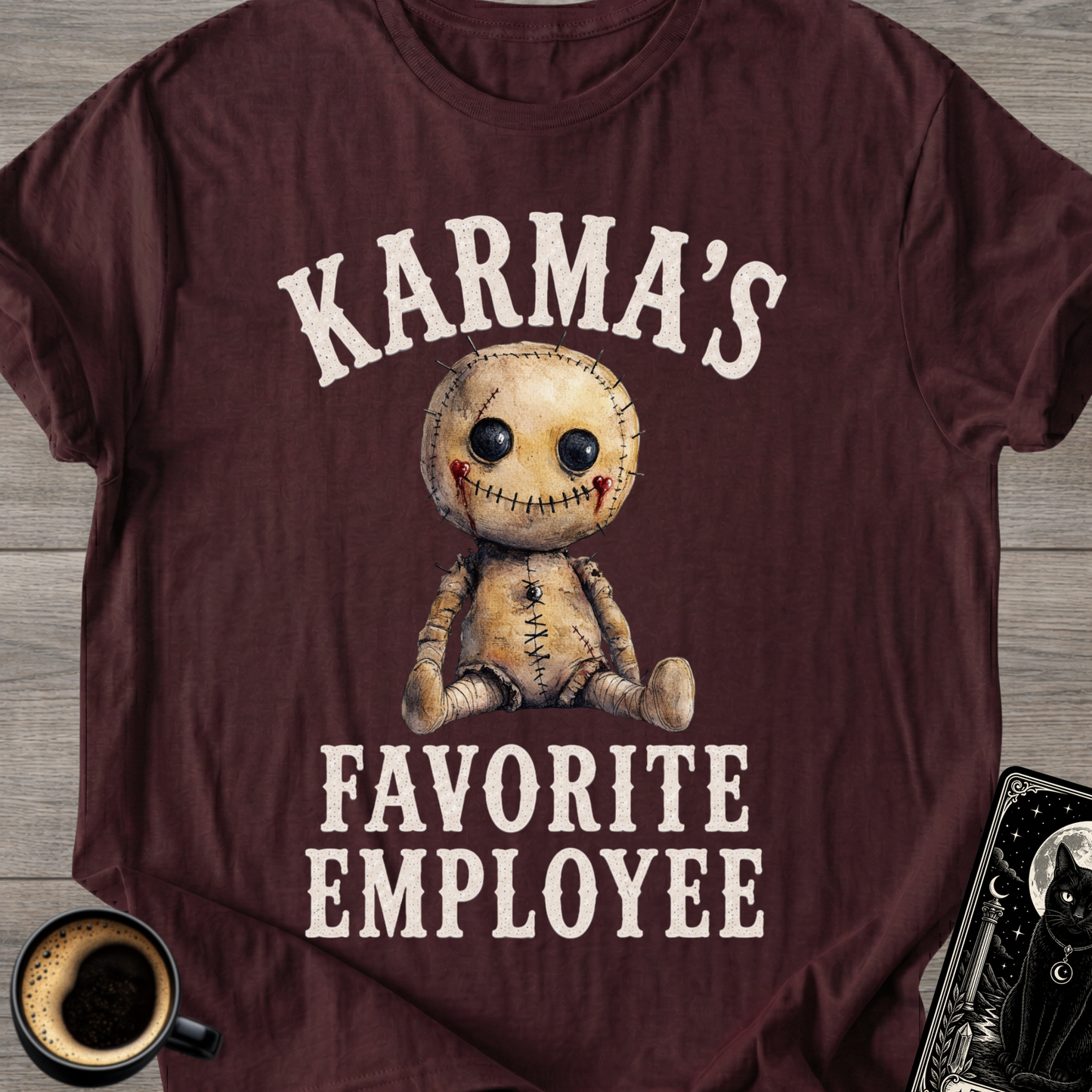 Karma’s Favorite Employee T-Shirt