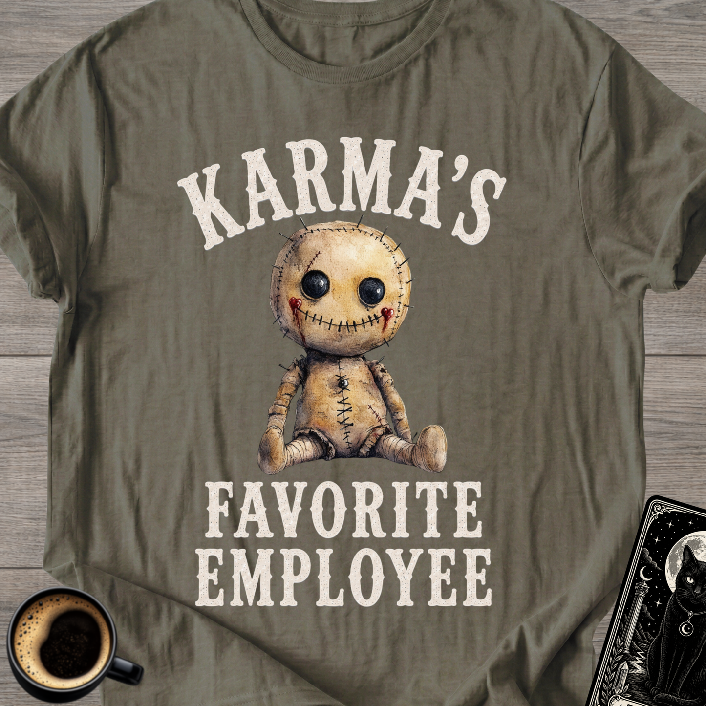 Karma’s Favorite Employee T-Shirt