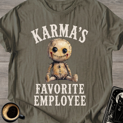 Karma’s Favorite Employee T-Shirt