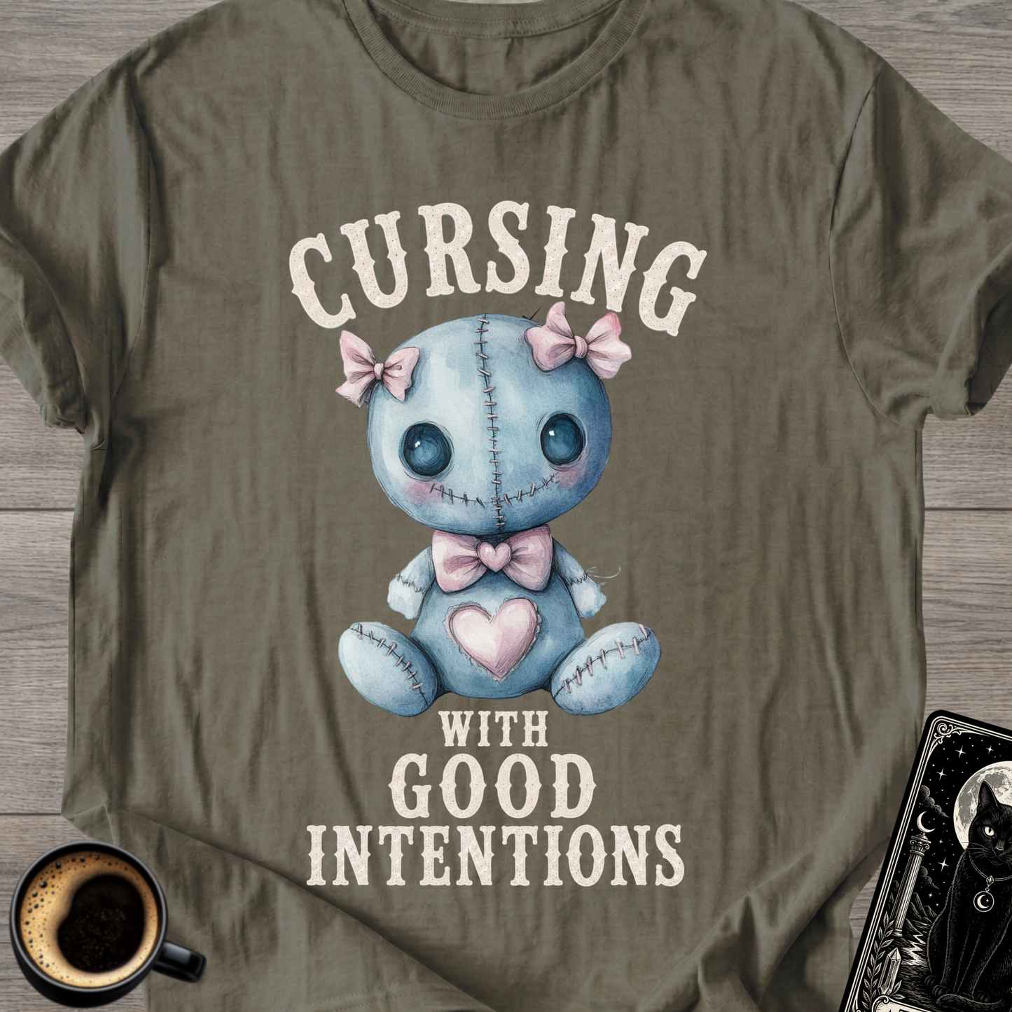 Cursing With Good Intentions T-Shirt