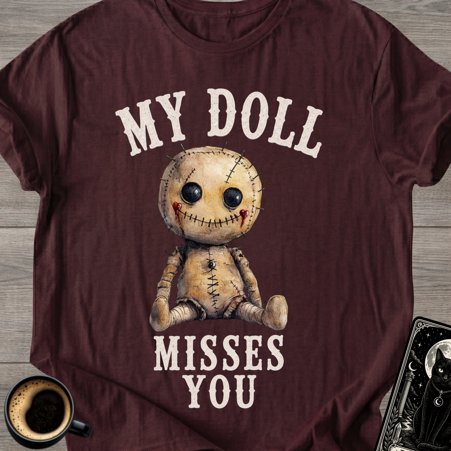 My Doll Misses You T-Shirt