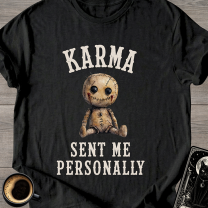 Karma Sent Me Personally T‑Shirt