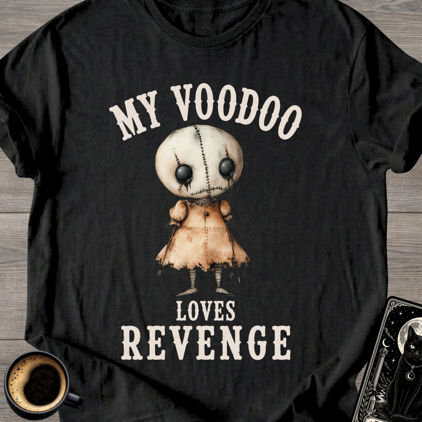 My Voodoo Loves Revenge T-Shirt