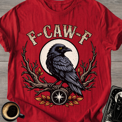 Raven 'F-CAW-F' T-Shirt