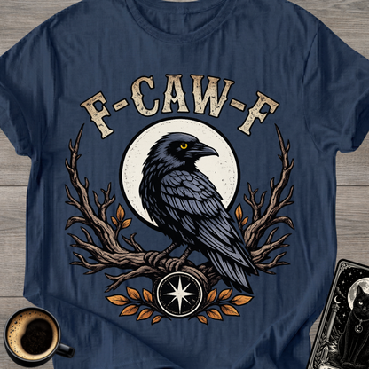 Raven 'F-CAW-F' T-Shirt