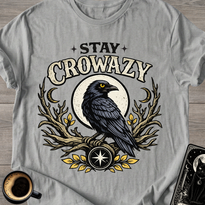 Stay Crowazy Raven T-Shirt