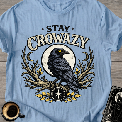 Stay Crowazy Raven T-Shirt