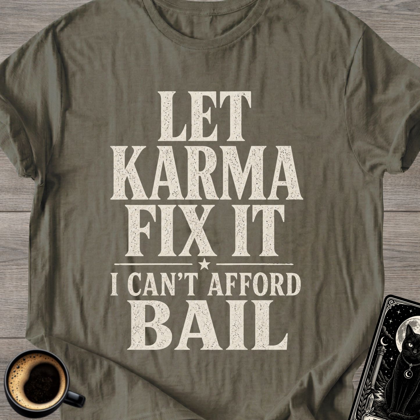 I Can't Afford Bail T-Shirt
