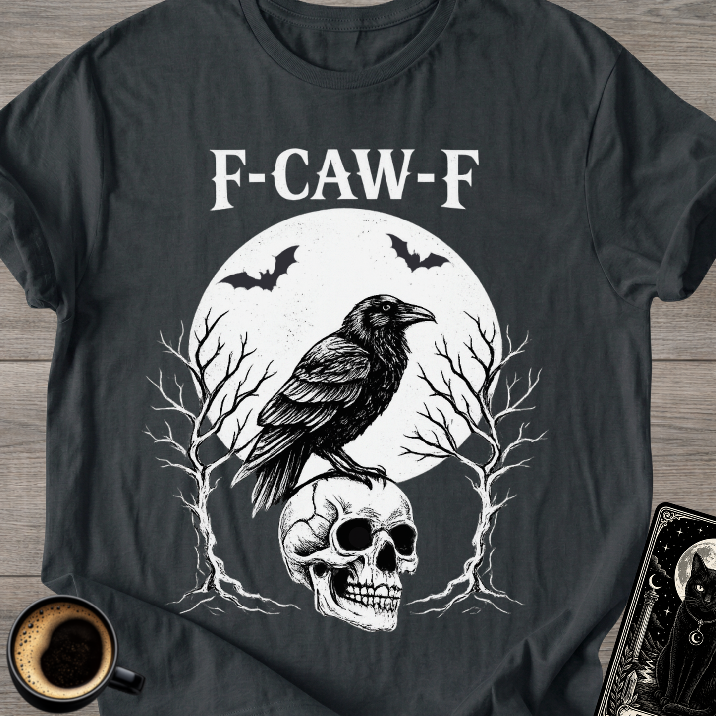 Raven 'F-CAW-F' Humor T-Shirt