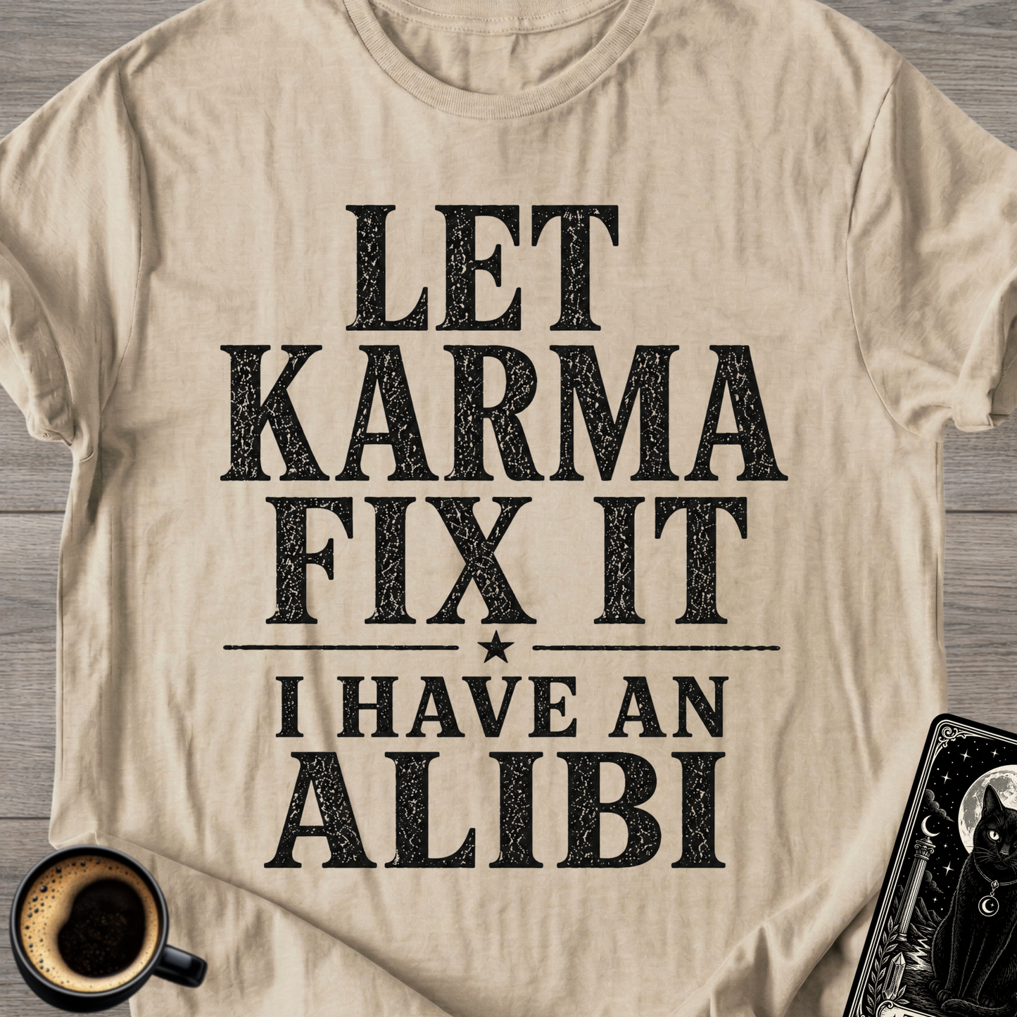 I Have an Alibi Funny T-Shirt