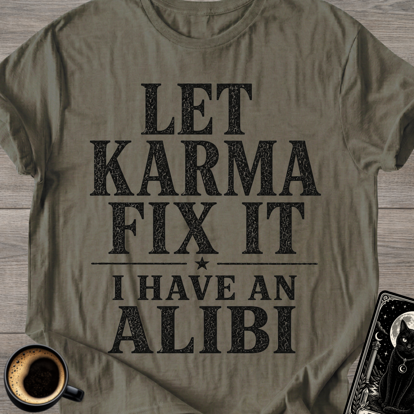 I Have an Alibi Funny T-Shirt