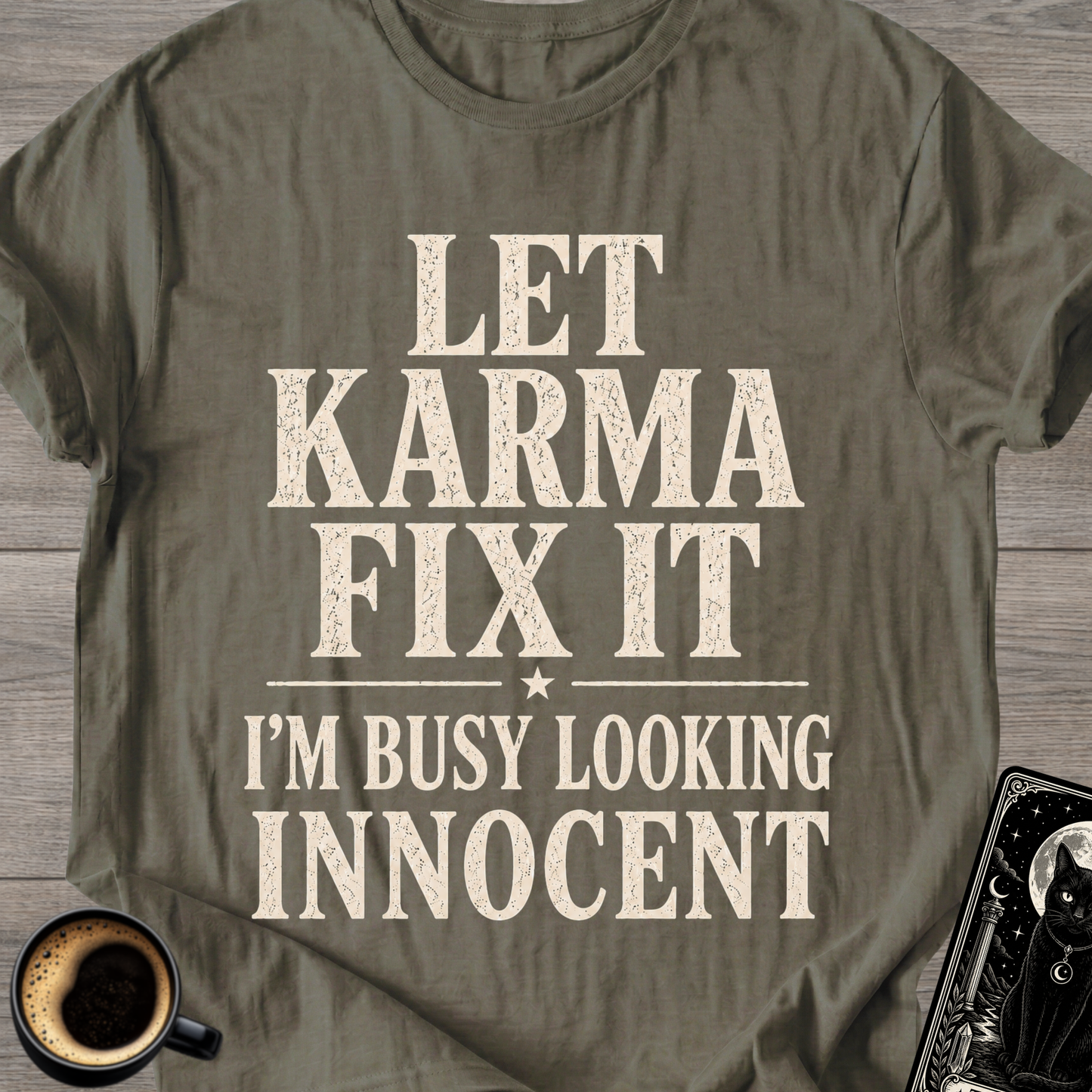 Too Busy Looking Innocent T-Shirt