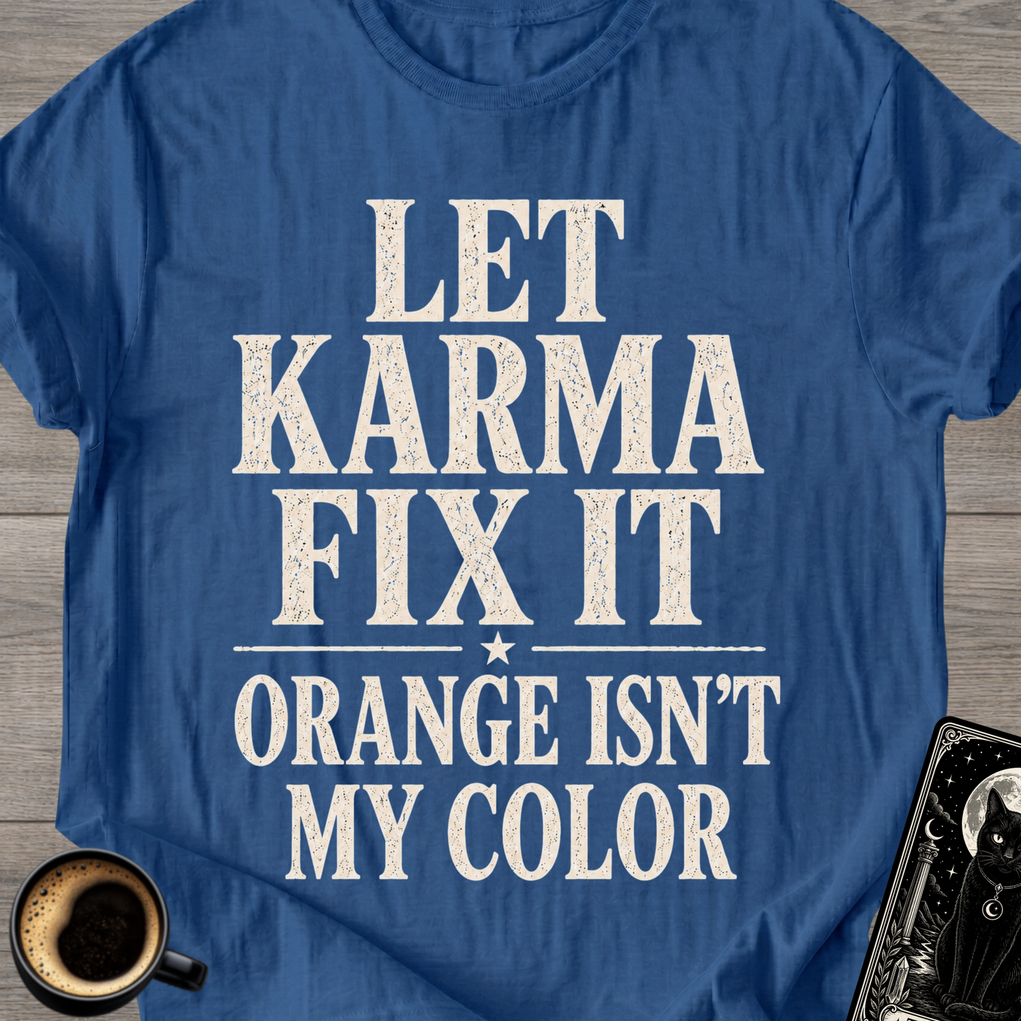 Orange isn't My Color T-Shirt