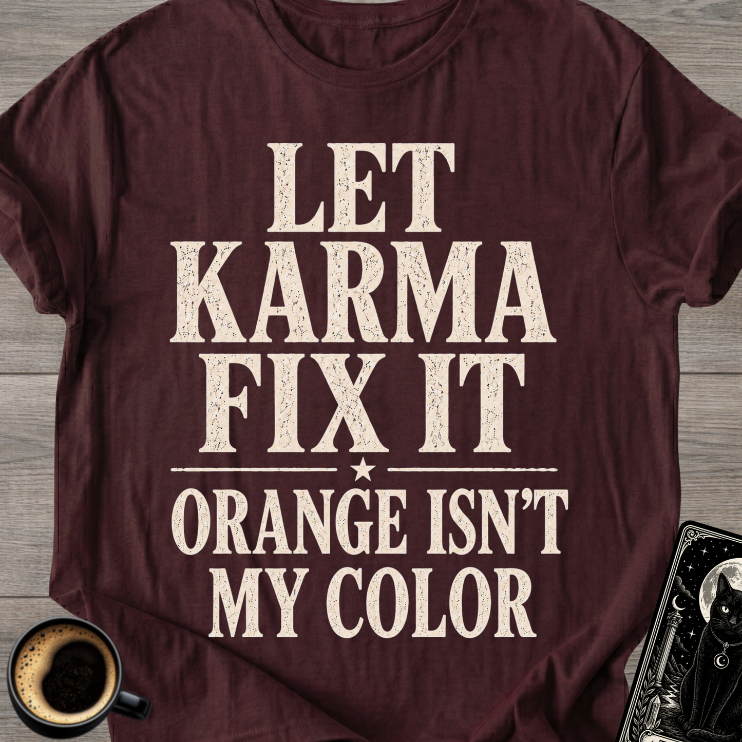 Orange isn't My Color T-Shirt