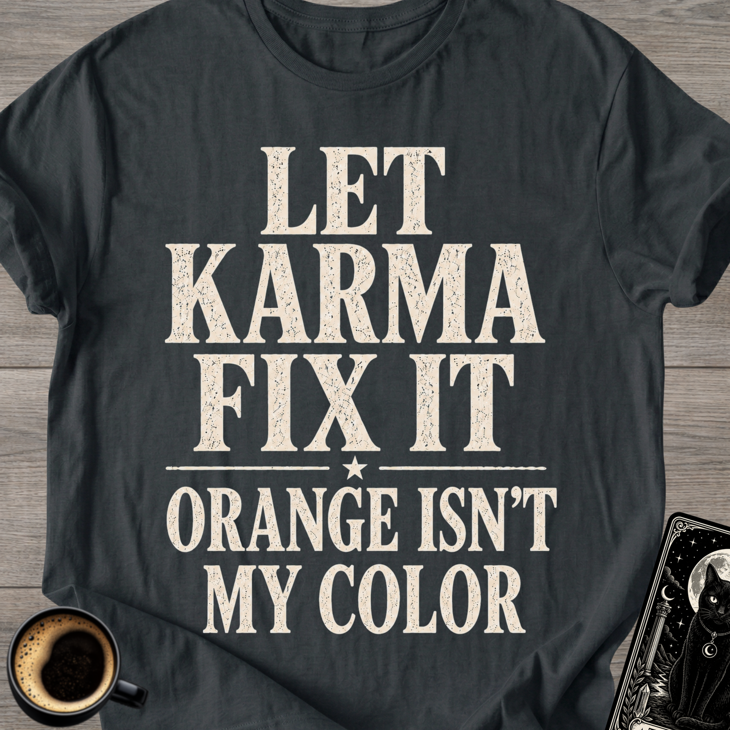 Orange isn't My Color T-Shirt