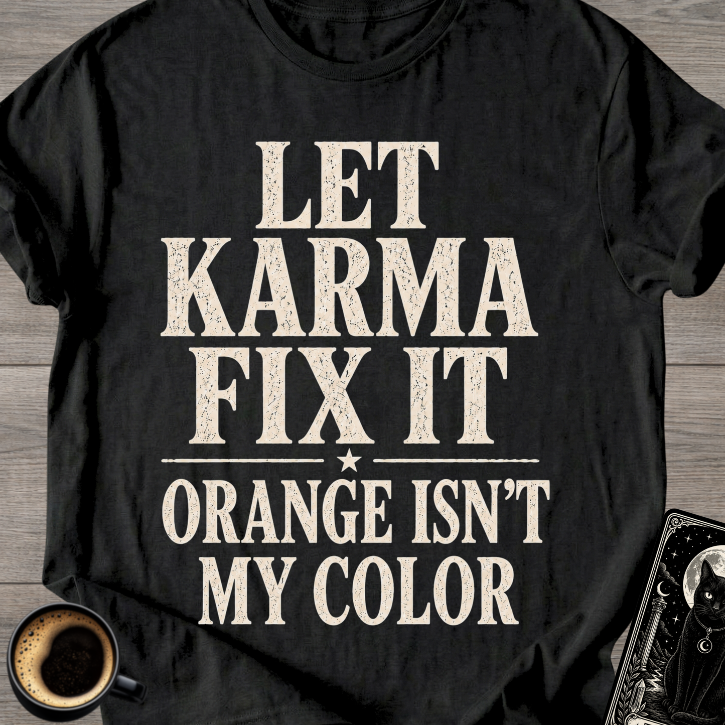 Orange isn't My Color T-Shirt