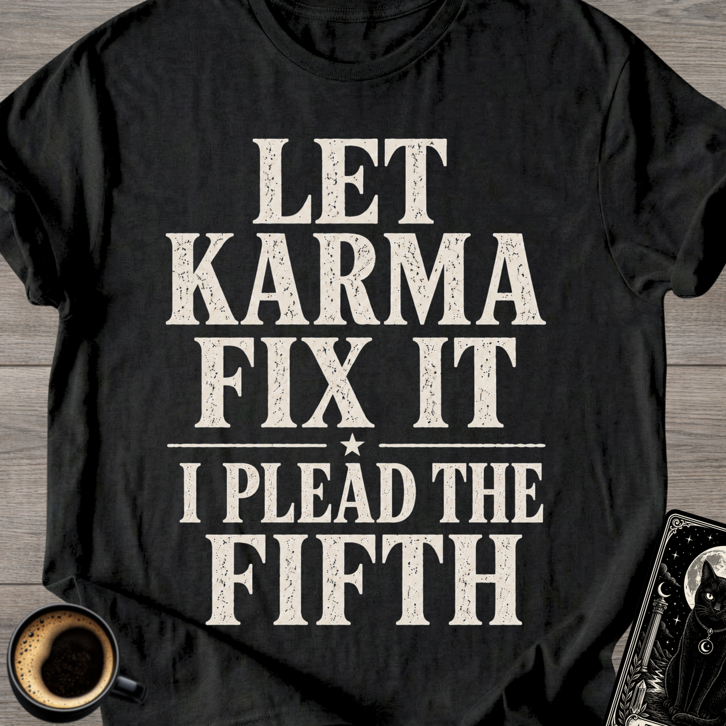 I Plead the Fifth T-Shirt