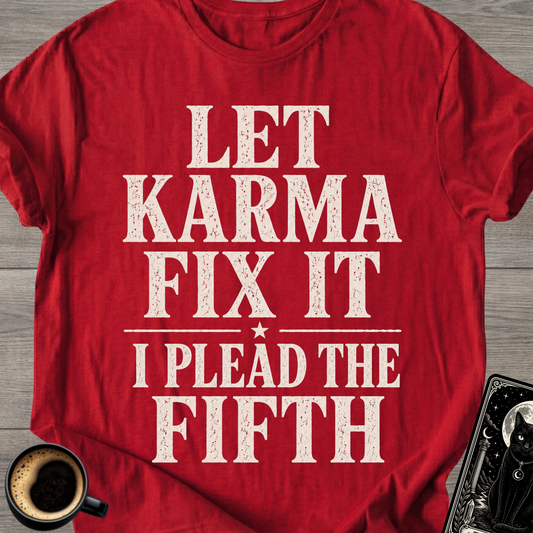I Plead the Fifth T-Shirt