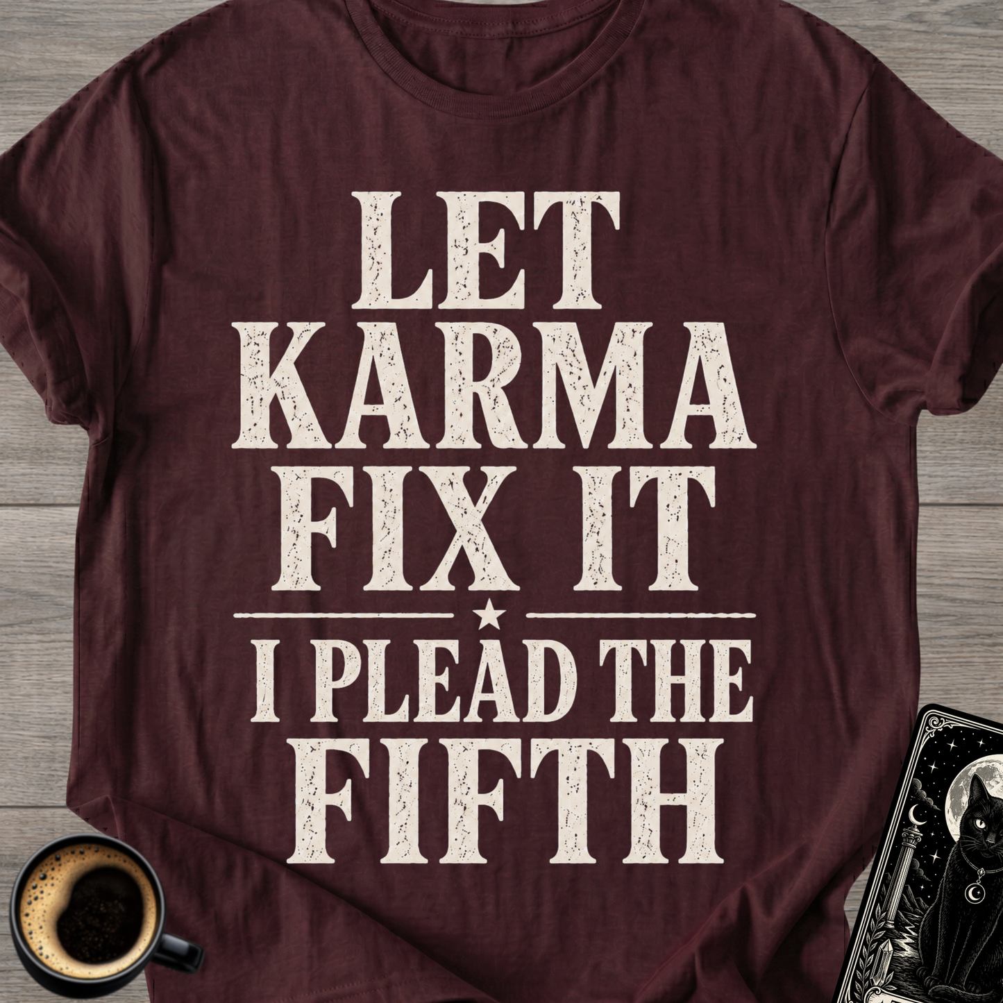 I Plead the Fifth T-Shirt